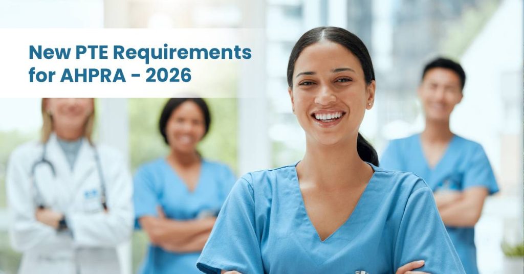 Update: AHPRA PTE Score Requirements Change – 23 April 2026 ...